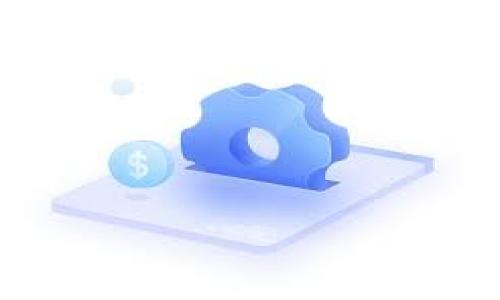 

TP钱包使用入门：挖矿费用详解与最佳实践